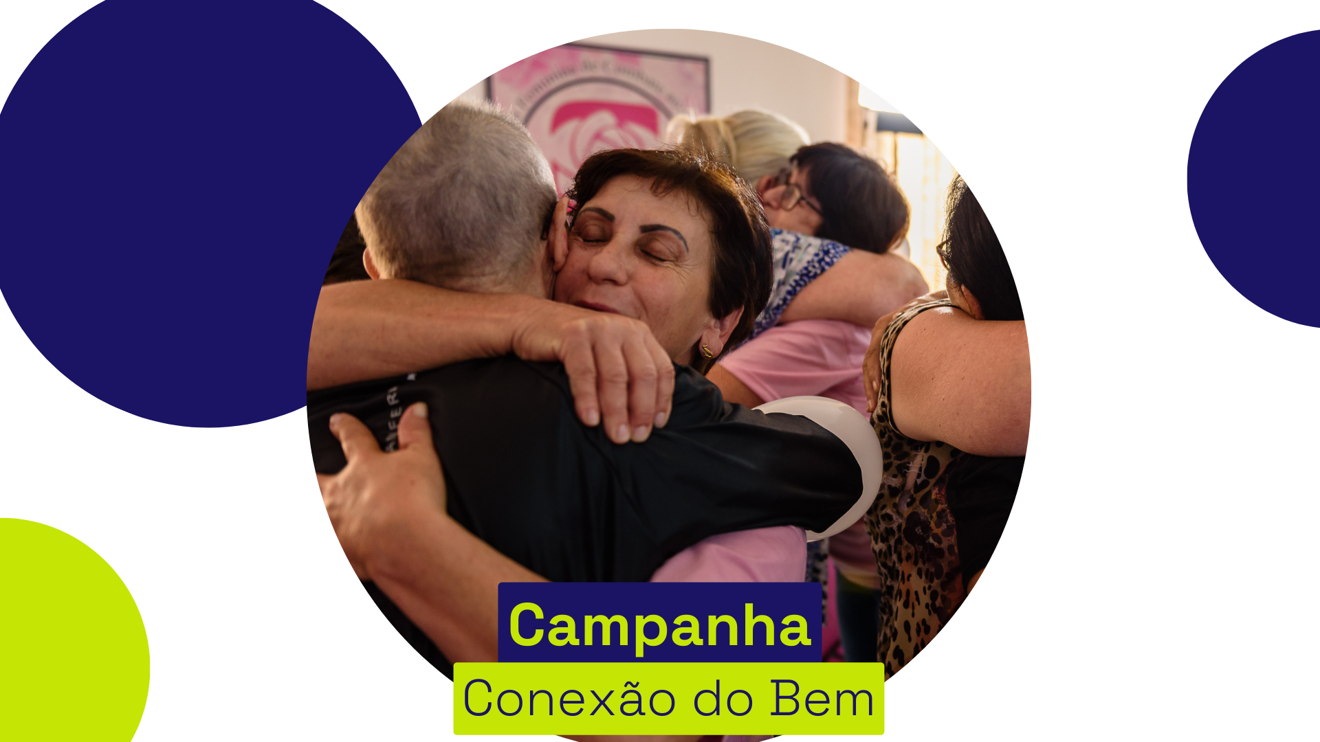 3º Edição da Campanha Conexão do Bem 