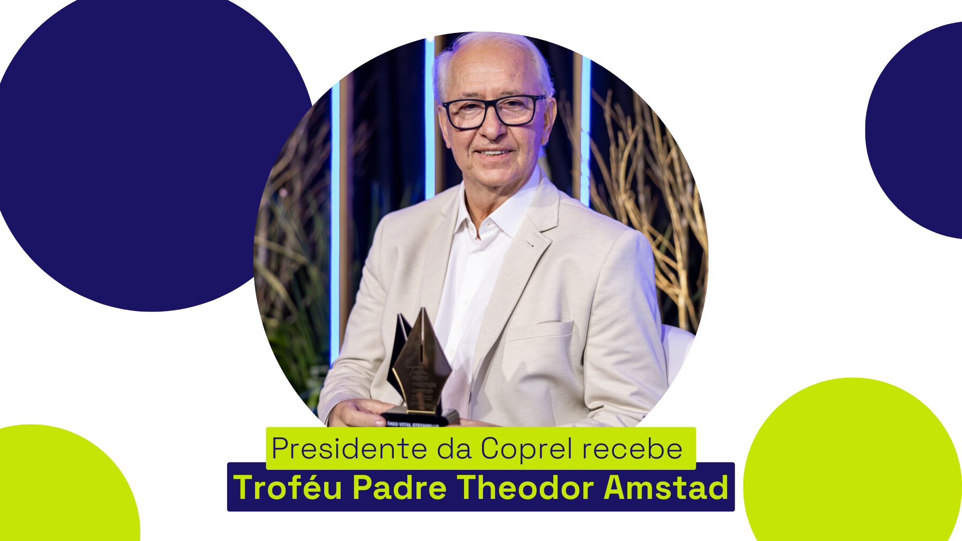  Presidente da Coprel recebe o Troféu Padre Theodor Amstad